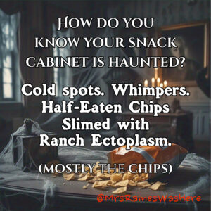 Rattles, Whispers, and Nacho Crumbs: A Kitchen Apparition