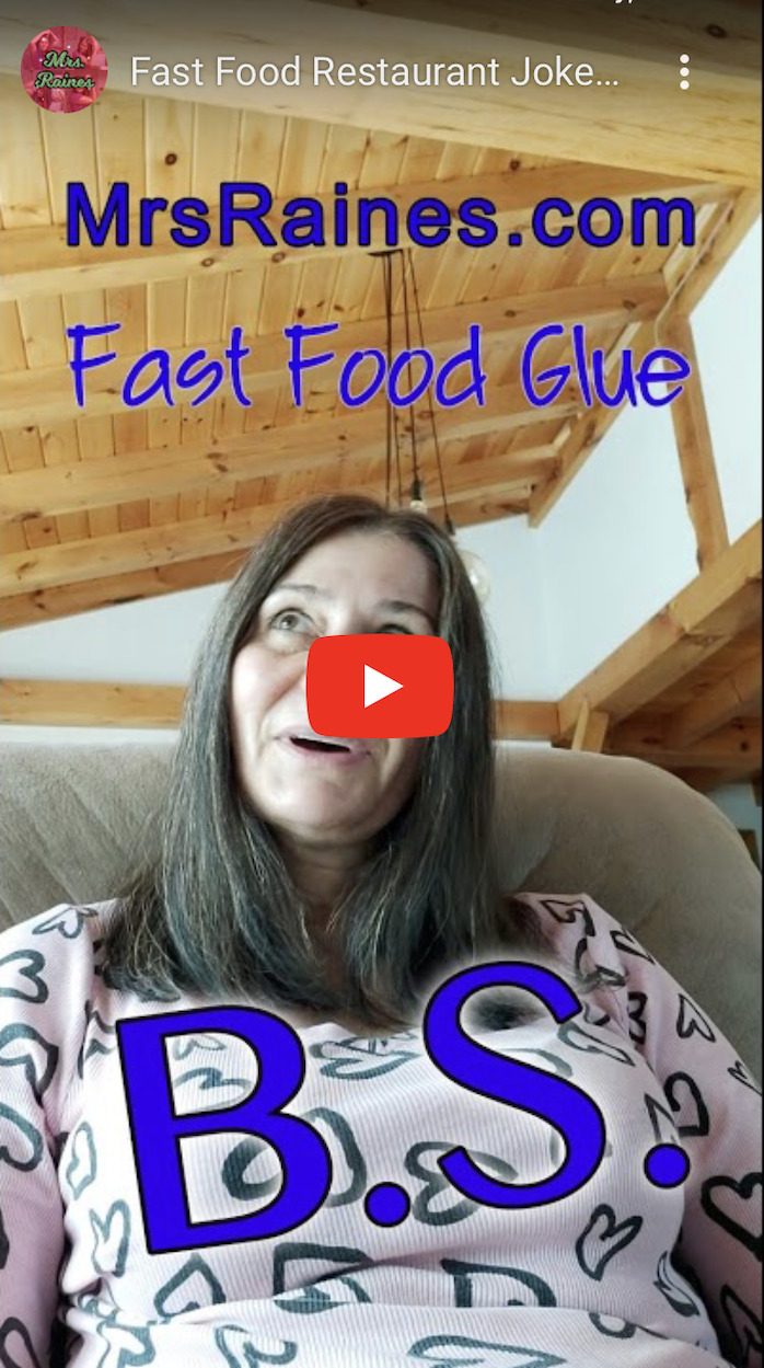 comedy jokes Mrs. Raines fast food glue